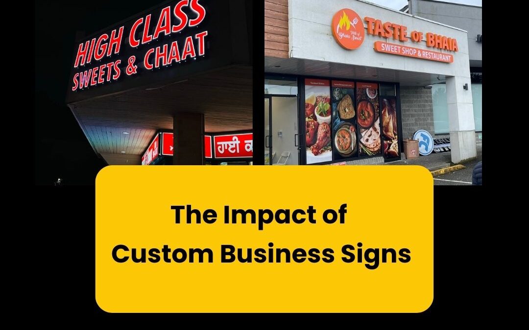 The Impact of Custom Business Signs