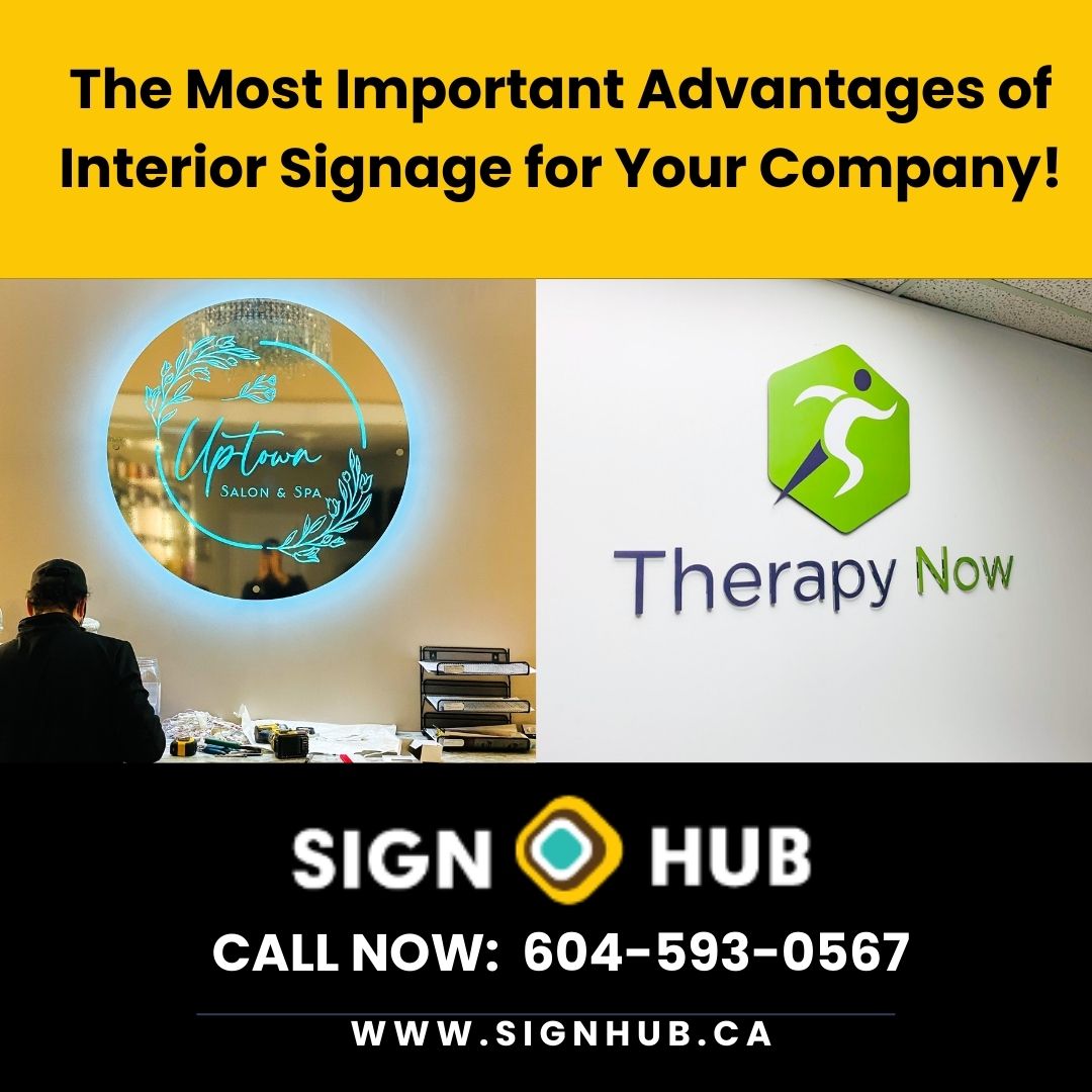 The Most Important Advantages of Interior Signs for Your Company!