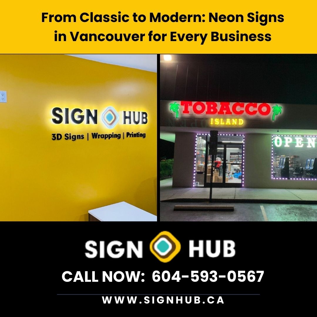 From Classic to Modern: Neon Signs in Vancouver for Every Business