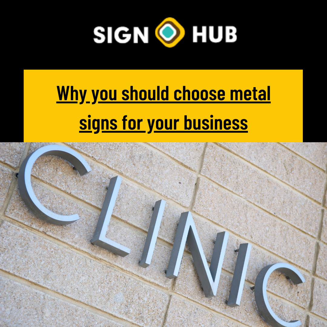 Why you should choose metal signs for your business