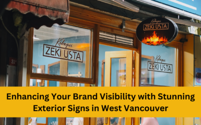 Enhancing Your Brand Visibility with Stunning Exterior Signs in West Vancouver