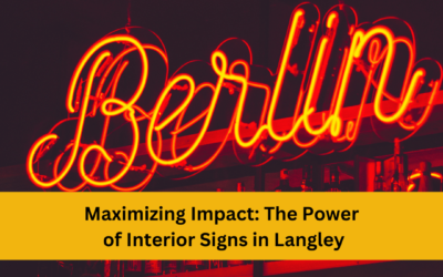 Maximizing Impact: The Power of Interior Signs in Langley
